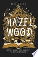 Hazel Wood