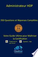 Hdp Certified Administrator Certification Prep Guide - 350 Questions and Answers [French]