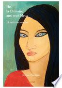 He, la Chinoise aux yeux bleus