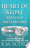 Heart of Stone Romance Milliardaire