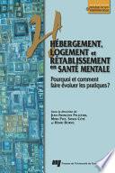 Hébergement, logement et rétablissement en santé mentale
