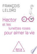 Hector et les lunettes roses