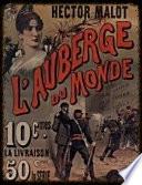 Hector Malot – L’Auberge Du Monde (Le Colonel Chamberlain)