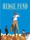 Hedge Fund - Tome 4 - L'héritière aux vingt milliards
