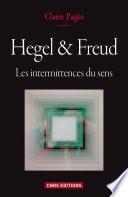 Hegel & Freud. Les intermittences du sens