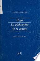 Hegel : la philosophie de la nature