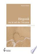 Hegoak ou le sel de l'écume