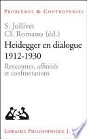 Heidegger en dialogue, 1912-1930