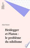 Heidegger et Platon : le problème du nihilisme