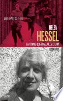 Hélène Hessel la femme qui aima Jules et Jim