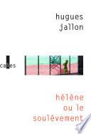 Hélène ou Le soulèvement
