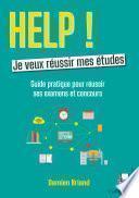 Help ! Je veux réussir mes études