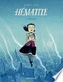 Hématite - Tome 1