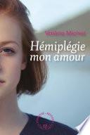 Hémiplégie mon amour