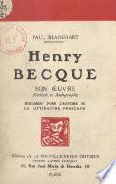 Henri Becque : son œuvre, portrait et autographe