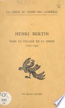 Henri Bertin dans le sillage de la Chine : 1720-1792