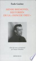 Henri Brémond, historien de la faim de Dieu