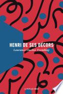 Henri de ses décors