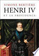 Henri IV et la Providence