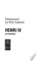 Henri IV, ou, L'ouverture