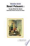 Henri Poincaré, Ce que disent les choses