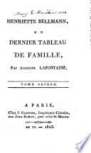Henriette Bellmann, ou Dernier tableau de famille