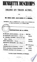 Henriette Deschamps, drame en 3 actes par ---Jules Barbier et A. Dumesnil