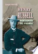 Henry Russell Montagnard des Pyrénées