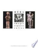 Héra. Images, espaces, cultes