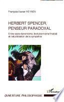 Herbert Spencer, penseur paradoxal