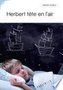 Herbert tête en l'air