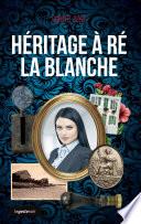 Héritage à Ré la blanche