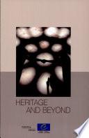 Heritage and Beyond