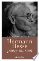 Hermann Hesse, poète ou rien