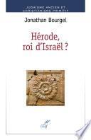 Hérode, roi d'Israël ?