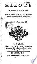 Hérode : tragédie nouvelle par M. l'abbé Nadal,...