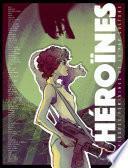Héroïnes