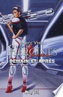 Héroïnes pour demain et après
