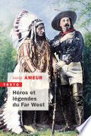 Héros et légendes du Far West