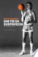 Hervé Dubuisson, une vie en suspension