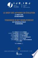 Het burgerlijk recht in beweging / Le droit civil en mouvement