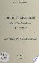 Heurs et malheurs de l'Académie de Nîmes