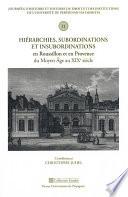 Hiérarchies, subordinations et insubordinations en Roussillon et en Provence