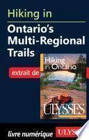Livre Hiking in Ontario s Multi-Regional Trails
