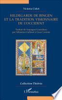 Hildegarde de Bingen et la tradition visionnaire de l'Occident