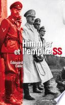 Himmler et l'Empire SS