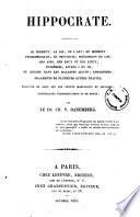 Hippocrate le serment, la loi, de l'art ... par le dr. Ch. V. Daremberg