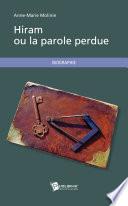 Hiram ou la parole perdue