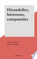 Hirondelles, hérissons, campanules
