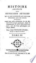 Histoire abrégée des officiers suisses qui se sont distingués aux services étrangers dans des grades supérieurs